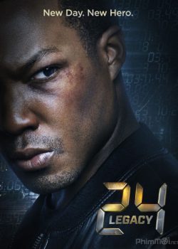 Banner Phim 24h Chống Khủng Bố Phần 1 (24: Legacy Season 1)