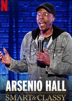 Banner Phim Arsenio Hall: Thông Minh Và Phong Cách (Arsenio Hall: Smart And Classy)