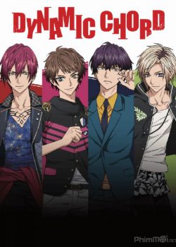 Banner Phim Ban Nhạc Soái Ca (Dynamic Chord)