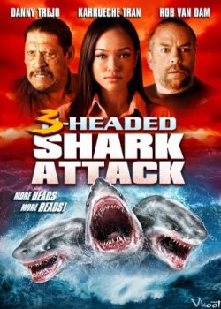 Banner Phim Cá Mập 3 Đầu (3 Headed Shark Attack)