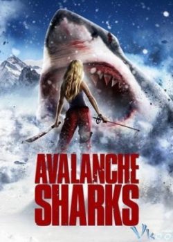 Banner Phim Cá Mập Núi Tuyết (Avalanche Sharks)