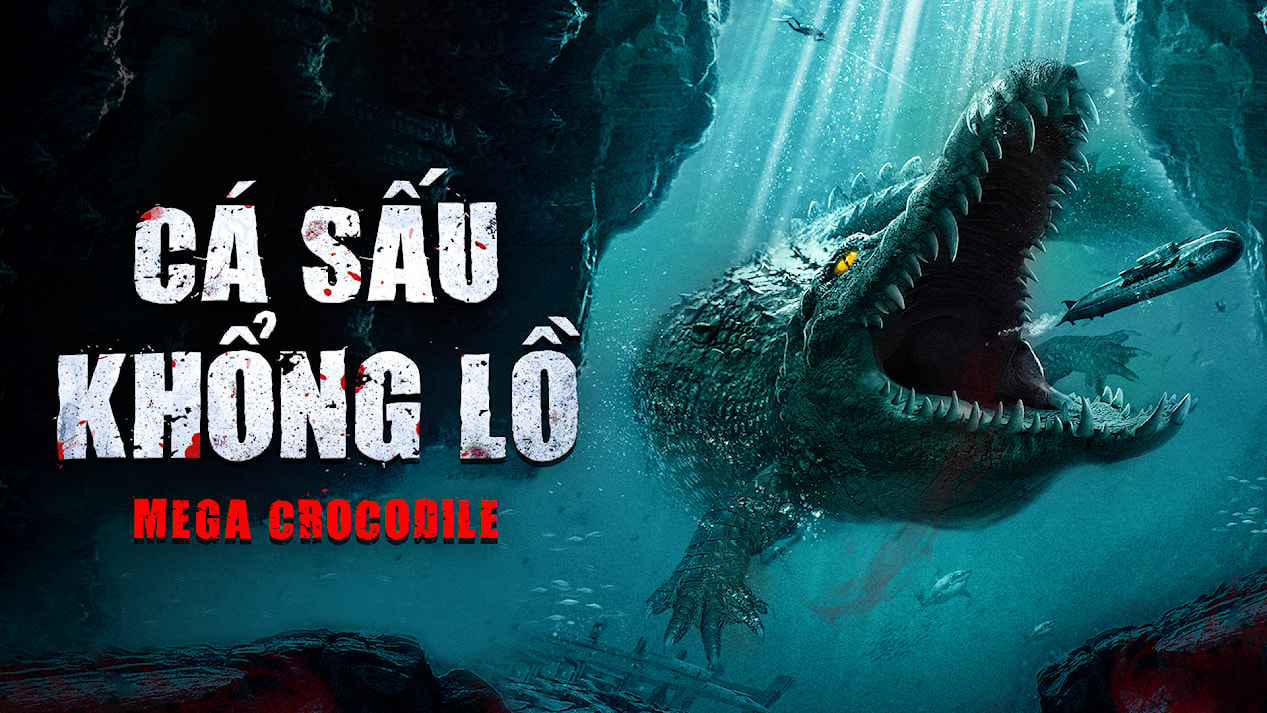 Banner Phim Cá Sấu Khổng Lồ (Mega Crocodile)