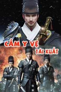 Banner Phim Cẩm Y Vệ Tái Xuất (Return of Heroes)