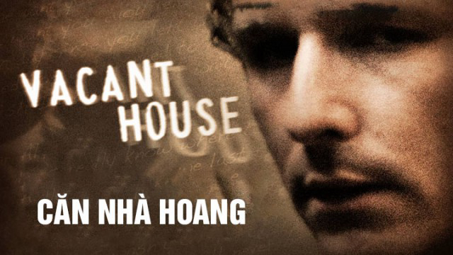 Banner Phim Căn Nhà Hoang (Vacant House)