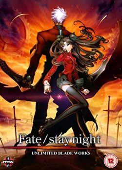 Banner Phim Chén Thánh: Đêm Định Mệnh (Fate/stay night: Unlimited Blade Works Movie)