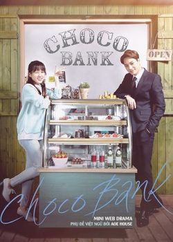 Banner Phim Choco Bank (Choco Bank)