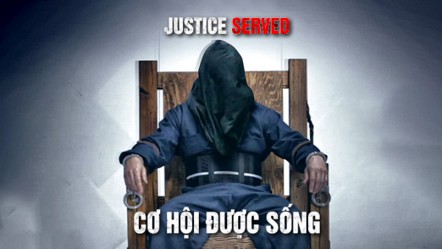 Banner Phim Cơ Hội Được Sống (Justice Served)