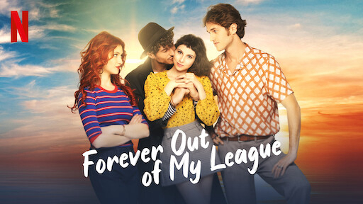 Banner Phim Cưa chàng điển trai 3 (Forever Out of My League)