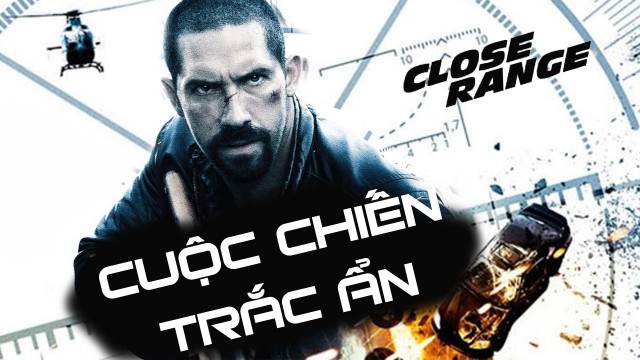 Banner Phim Cuộc Chiến Trắc Ẩn (Close Range)