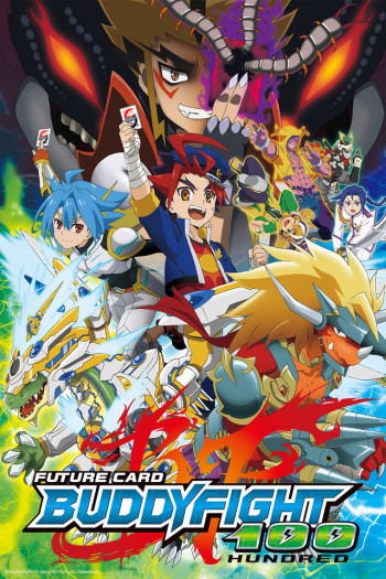 Banner Phim Đấu Trường Chiến Hữu 100 (Future Card Buddyfight Hundred)