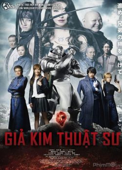 Banner Phim Giả Kim Thuật Sư Live Action (Fullmetal Alchemist Live Action)