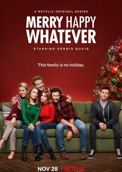 Banner Phim Giáng Sinh? Nghỉ Lễ? Sao Cũng Được - Merry Happy Whatever (Merry Happy Whatever Season 1)