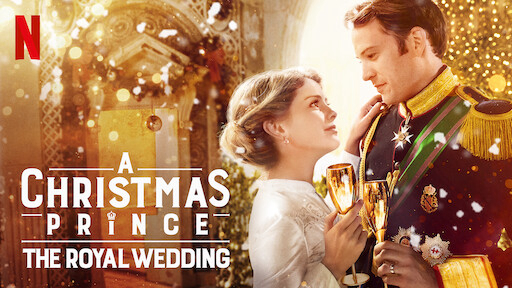 Banner Phim Hoàng tử Giáng sinh: Đám cưới hoàng gia (A Christmas Prince: The Royal Wedding)