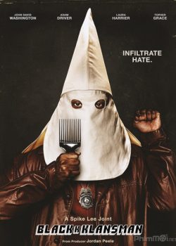 Banner Phim Hội Kín KKK (BlacKkKlansman)