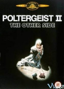 Banner Phim Hồn Ma Ồn Ào 2 - Poltergeist II: The Other Side (Poltergeist Ii: The Other Side)