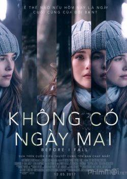 Banner Phim Không Có Ngày Mai (Before I Fall)