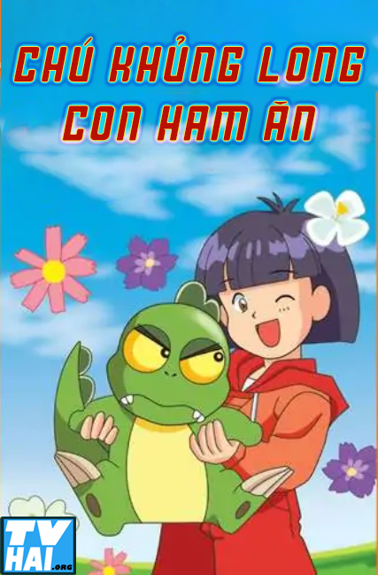 Banner Phim Khủng Long Con Ham Ăn (Muka Muka Paradise)