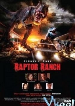 Banner Phim Khủng Long Nổi Loạn (Raptor Ranch)