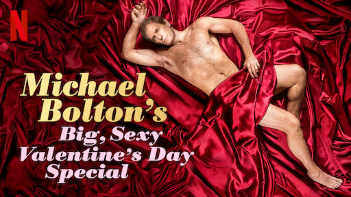 Banner Phim Lễ tình nhân đặc biệt của Michael Bolton (Michael Bolton's Big, Sexy Valentine's Day Special)