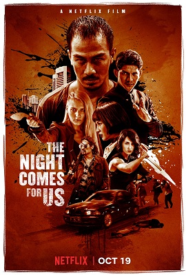 Banner Phim Màn Đêm Kéo Đến (The Night Comes for Us)