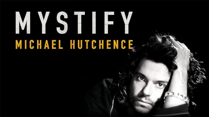 Banner Phim Mystify: Michael Hutchence (Mystify: Michael Hutchence)