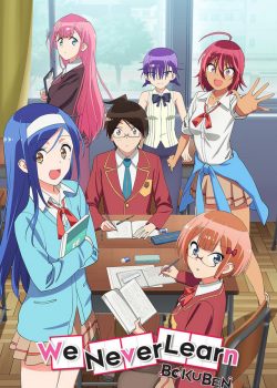 Banner Phim Nam Sinh Dạy Gái Đẹp Phần 2 (We Never Learn!: Bokuben Season 2)