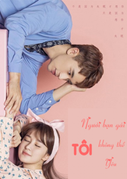 Banner Phim Người Bạn Gái Tôi Không Thể Yêu (My Unlovable)