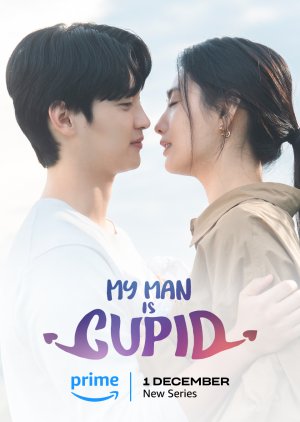 Banner Phim Người Yêu Của Tôi Là Thần Tình Yêu (My Man Is Cupid)