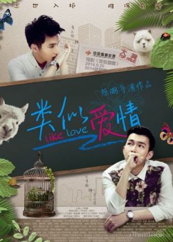 Banner Phim Như Là Tình Yêu (Like love)