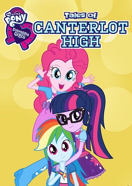 Banner Phim Những Cô Gái Equestria: Câu Chuyện Trường Canterlot (Equestria Girls: Tales of Canterlot High)