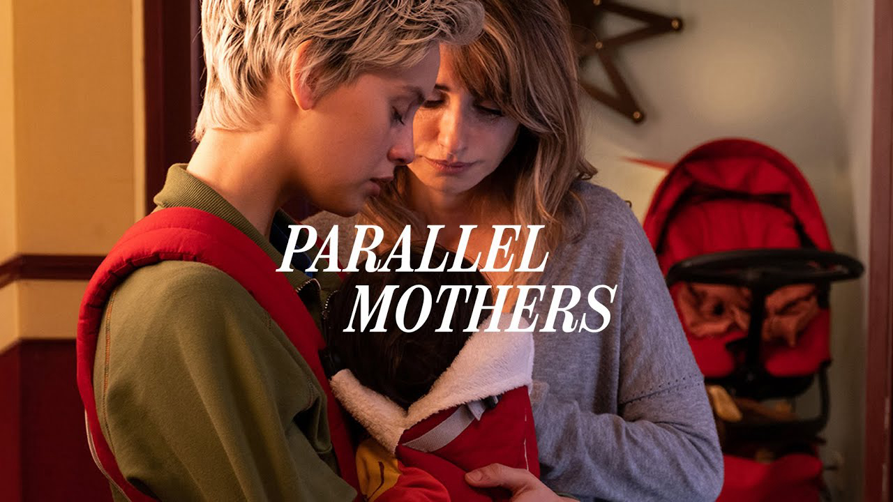 Banner Phim Parallel Mothers (Parallel Mothers)