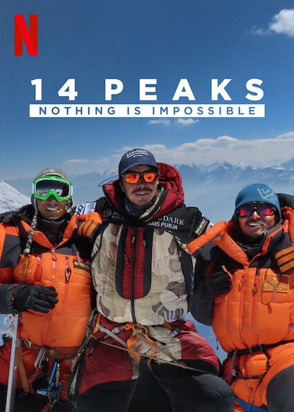 Banner Phim 14 Đỉnh Núi: Không Có Gì Là Không Thể (14 Peaks: Nothing Is Impossible)