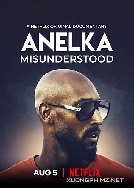 Banner Phim Anelka: Hiểu Lầm (Anelka: Misunderstood)