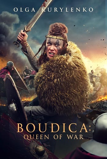 Banner Phim Boudica Nữ Hoàng Chiến Tranh (Boudica Queen Of War)