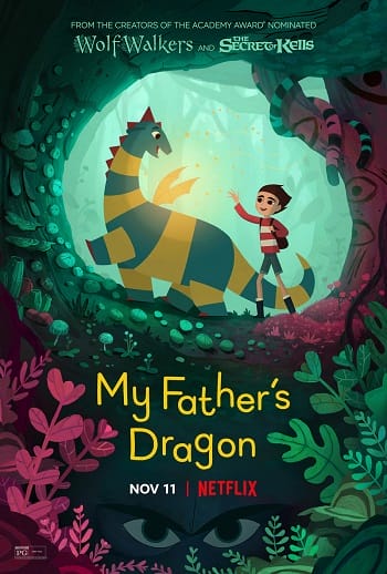 Banner Phim Chú Rồng Của Cha Tôi (My Father Dragon)