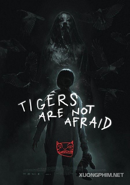 Banner Phim Cọp Không Biết Sợ (Tigers Are Not Afraid)