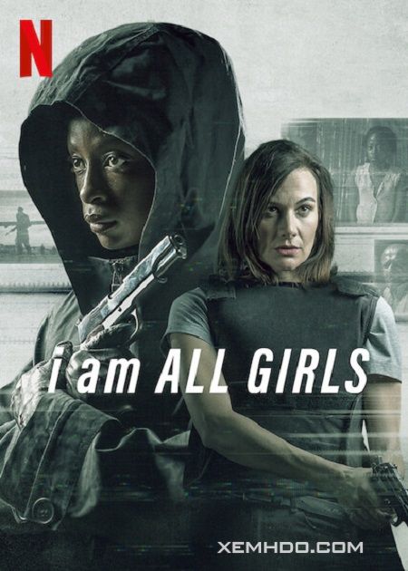 Banner Phim Cuộc Chiến Vì Mọi Bé Gái (I Am All Girls)