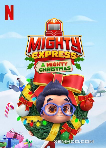 Banner Phim Cuộc Phiêu Lưu Giáng Sinh (Mighty Express: A Mighty Christmas)