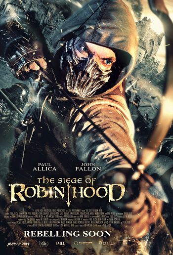 Banner Phim Cuộc Vây Hãm Của Robin Hood (The Siege Of Robin Hood)