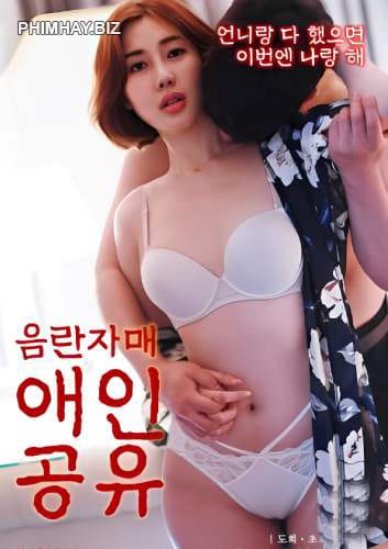 Banner Phim Hai Chị Em Dâm Dục (Lustful Sisters Love Sharing)