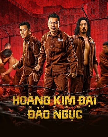 Banner Phim Hoàng Kim Đại Đào Ngục (Golden Escape)