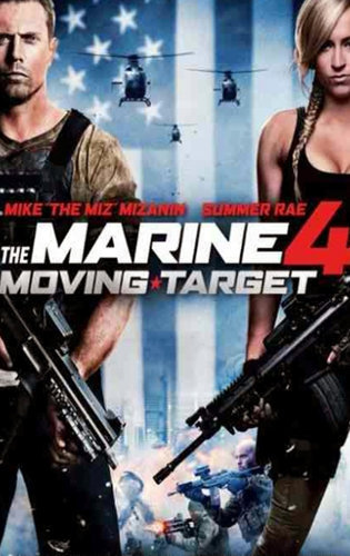 Banner Phim Lính Thủy Đánh Bộ 4: Mục Tiêu Di Động (The Marine 4: Moving Target)