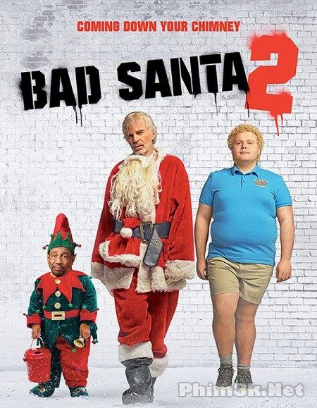 Banner Phim Ông Già Noel Xấu Tính 2 (Bad Santa 2)