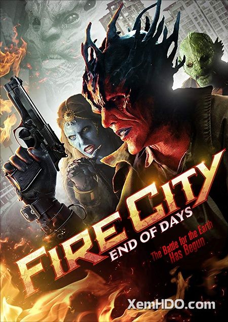 Banner Phim Thành Phố Khói Lửa: Ngày Tàn (Fire City: End Of Days)