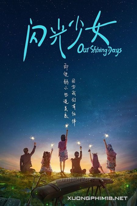 Banner Phim Thiếu Nữ Tỏa Sáng (Our Shining Days 2017)