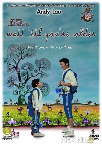 Banner Phim Tuổi Thơ Diệu Kỳ (Wait Til You Are Older / Tung Mung Kei Yun)