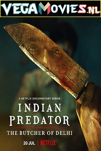 Banner Phim Sát Nhân Ấn Độ: Gã đồ tể Delhi Phần 1 (Indian Predator: The Butcher of Delhi Season 1)