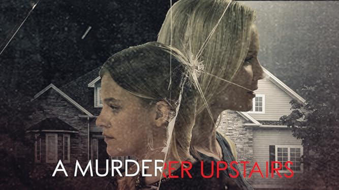 Banner Phim Sát Nhân Trên Lầu (A Murderer Upstairs)