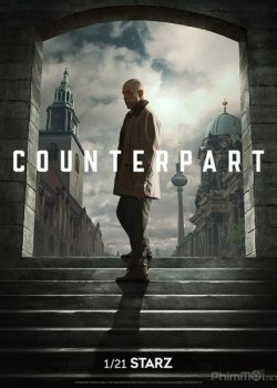 Banner Phim Song Trùng Phần 1 (Counterpart Season 1)