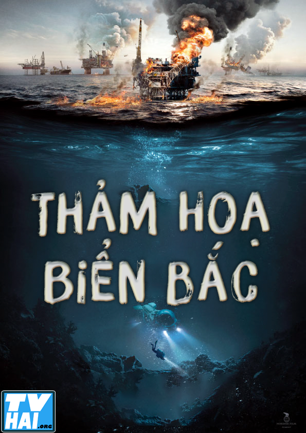 Banner Phim Thảm Hoạ Biển Bắc (The Burning Sea)